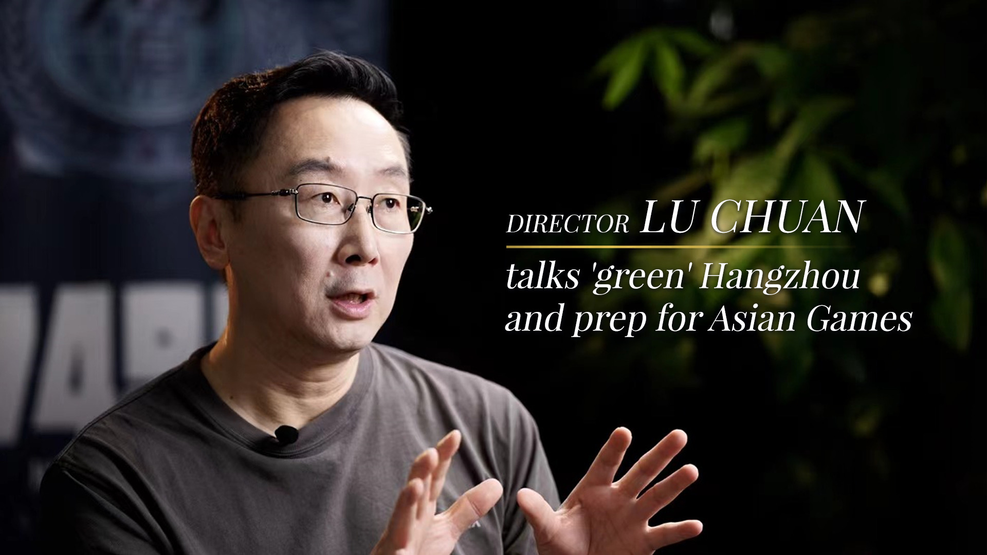 chinese director talks 'green' hangzhou and preparing for asian games